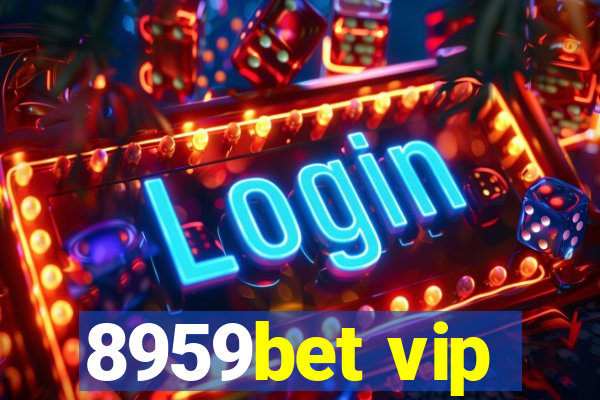 8959bet vip